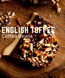 English toffee flavored coffee beans