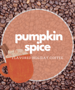 Pumpkin Spice Flavored Coffee Beans