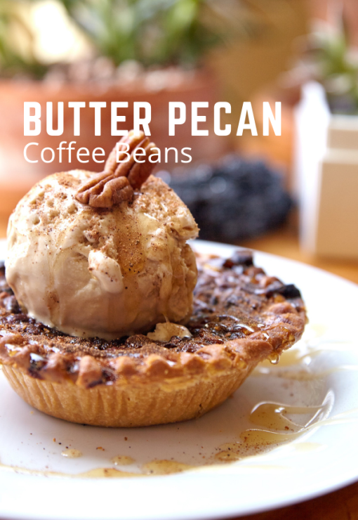 Butter Pecan flavored coffee beans