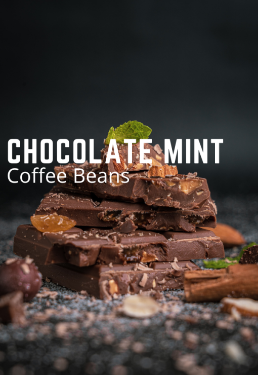 Chocolate Mint flavored coffee beans