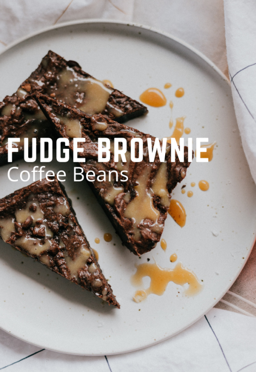 Fudge brownie flavored coffee beans