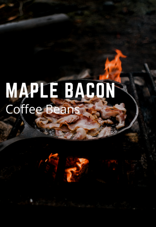 maple bacon flavored coffee beans