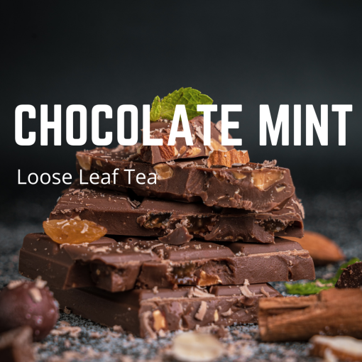 Chocolate Mint Loose Leaf Tea