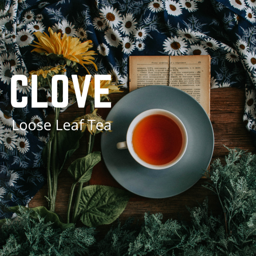 Clove Loose Leaf Tea