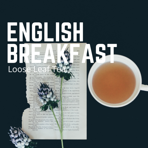 English Breakfast Loose Leaf Tea