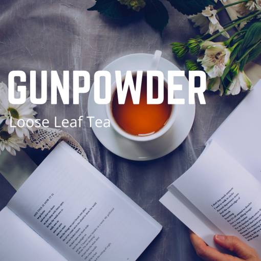 Gunpowder Loose Leaf Tea