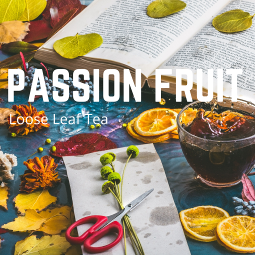 Passion Fruit Loose Leaf Tea