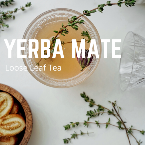 Yerba Mate Loose Leaf Tea