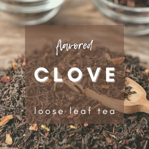 Clove Flavored Tea
