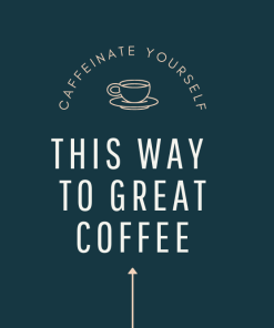 Caffeinate Yourself - Coffee Gift Card