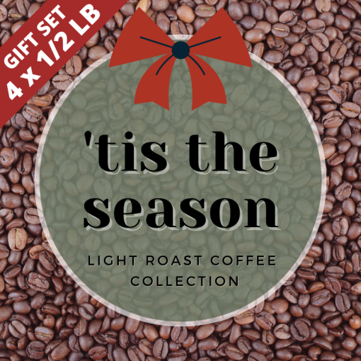 Tis the Season Light Roast Coffee Gift Set