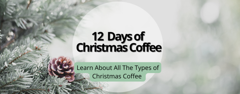 12 Days Of Christmas Coffee
