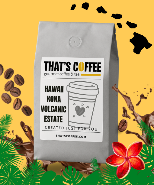 A silver coffee bag labeled "That's Coffee Hawaii Kona Volcanic Estate" sits among medium roast coffee beans, a red flower, and green leaves on a vibrant yellow background.