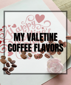 My Valentine Coffee Flavors Gift Set