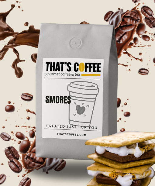 A bag of That's Coffee S'mores gourmet coffee is shown with scattered coffee beans, splashes of chocolate, and a s'mores treat in the foreground—perfect for adding to your Holiday Coffee Gift Sets.